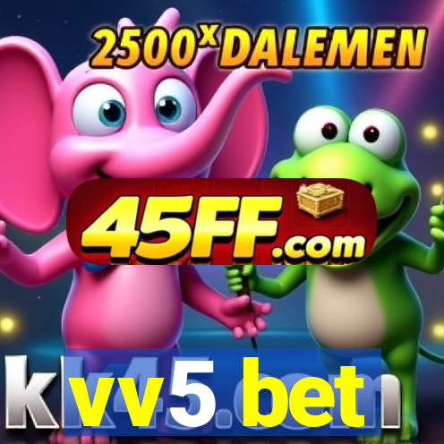 vv5 bet
